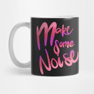 Make Some Noise Mug